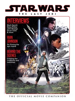 Star Wars: The Last Jedi - The Official Movie Companion 